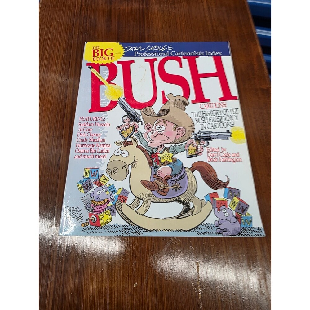 Big Book of Bush Cartoons Daryl Cagle 2005 Political Humour Softcover
